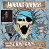 HellYeah & Mudvayne's Chad Gray Makes Waves!