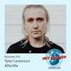 Ep. 15 feat. Tyler Levenson of Afterlife
