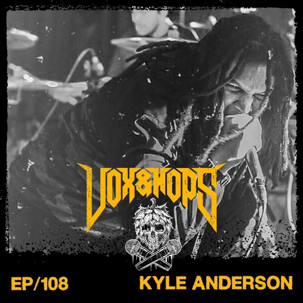 Kyle Anderson (Brand of Sacrifice & Earthshatter