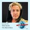 Ep. 43 feat. Telle Smith of The Word Alive