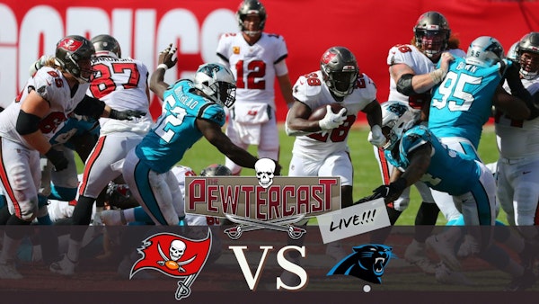The PewterCast, LIVE - Buccaneers at Panthers