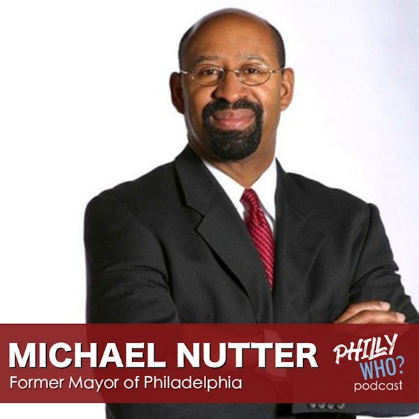 Michael Nutter: The 98th Mayor of Philadelphia