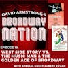 Episode 19: West Side Story vs. The Music Man & The Golden Age of Broadway