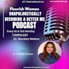 Flourish Women: Unapologetically Becoming A Better Me Podcast
