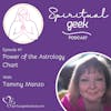 The Power of the Astrology Chart with Tammy Manzo