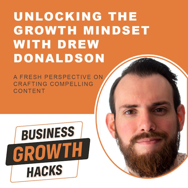 Unlocking the Growth Mindset with Drew Donaldson