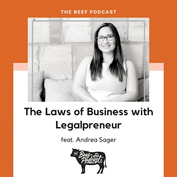 The Laws of Business with Legalpreneur feat. Andrea Sager