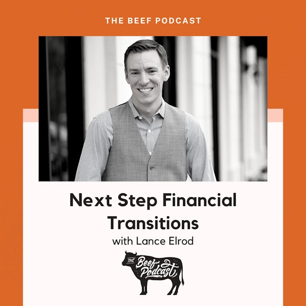 Finances Through Marriage & Divorce with Next Step Financial Transitions feat. Lance Elrod