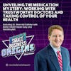 Unveiling the Medication Mystery: Working with Trustworthy Doctors and Taking Control of Your Health feat. Dr. Wren McCallister with Better Health Made Easy and HandGuyMD