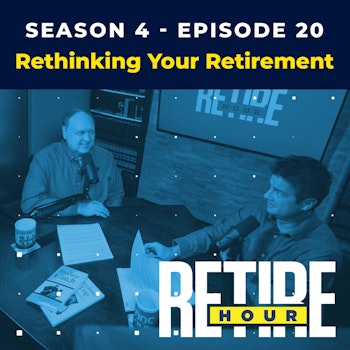 Rethinking Your Retirement