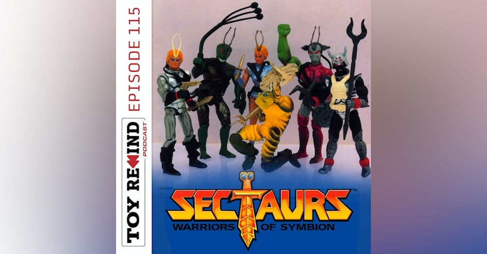 Episode 115: Sectaurs