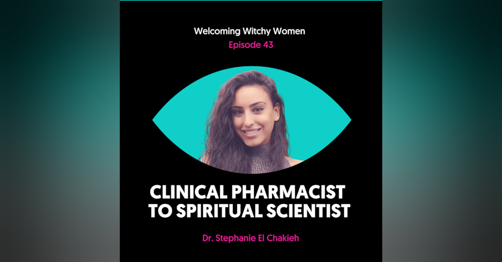 Clinical Pharmacist To Spiritual Scientist with Dr. Stephanie