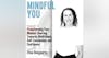 Transforming Your Mindset: Journey Towards Mindfulness, Self-Compassion, and Confidence