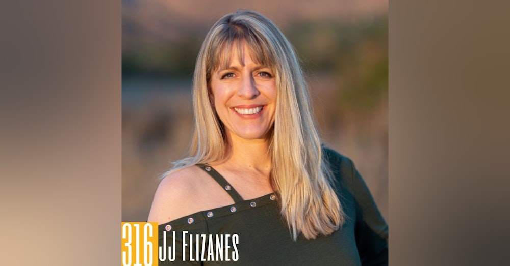 316 JJ Flizanes - Unleashing Your Frequency and Walking Your Authentic Path