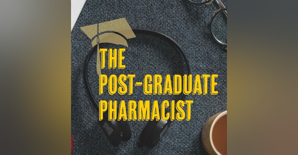 Financial Considerations for the Post-graduate Pharmacist