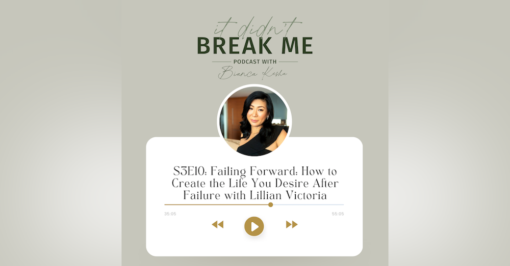 Failing Forward How to Create the Life You Desire After Failure with Lillian Victoria