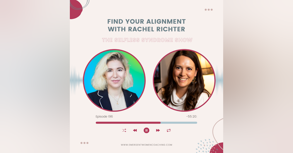 EP 196-Find Your Alignment With Rachel Richter