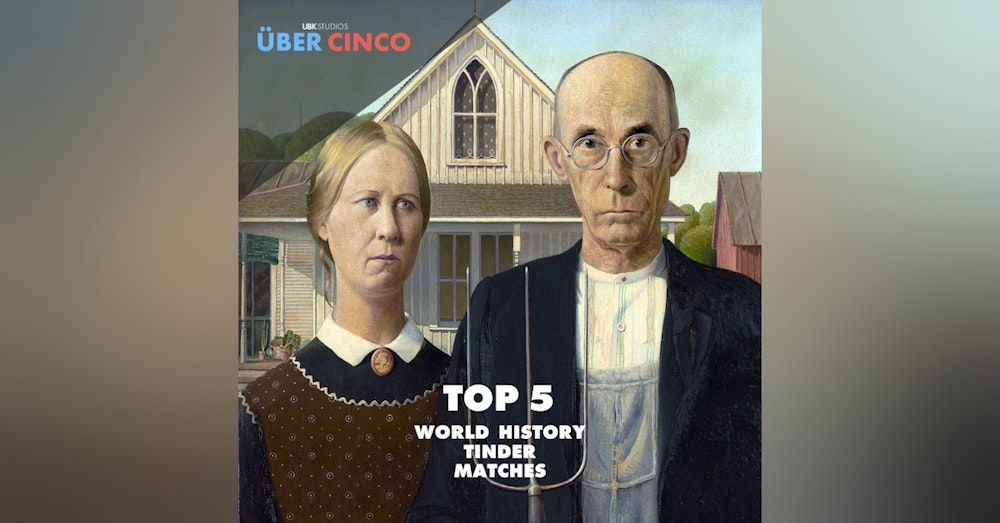 Top 5 World History Tinder Matches