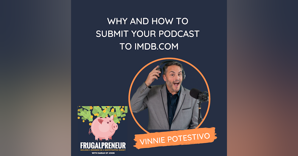 Why and How to Submit Your Podcast to IMDB (with Vinnie Potestivo)