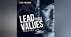 Lead Thru Values