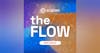 The Flow: Episode 6 - Podcast Show Flow