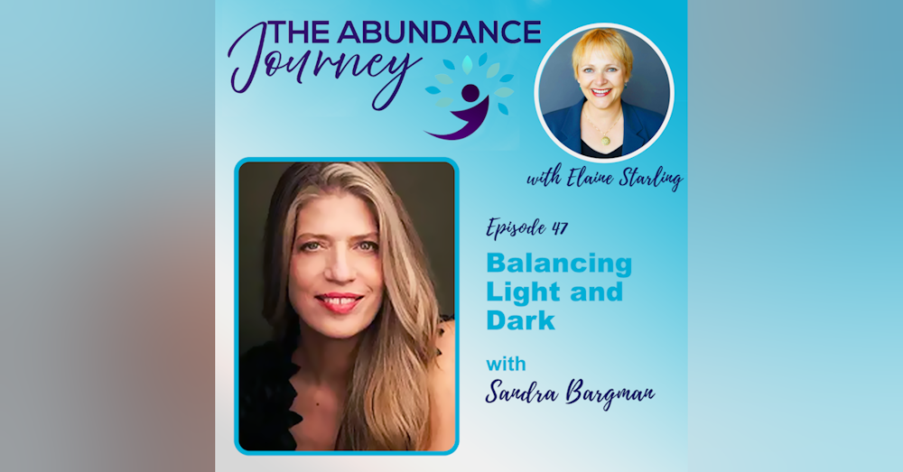 Balancing Light and Dark with Sandra Bargman