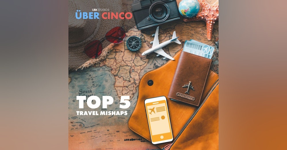 Top 5 Travel Mishaps