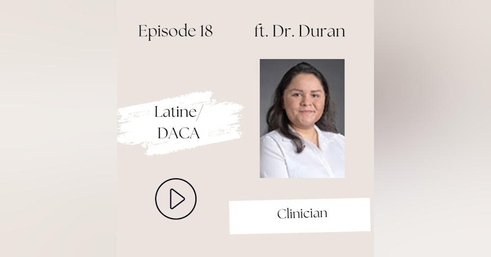 Latine/DACA-From Undocumented Immigrant to Family Medicine Doctor: The IMPACT of DACA