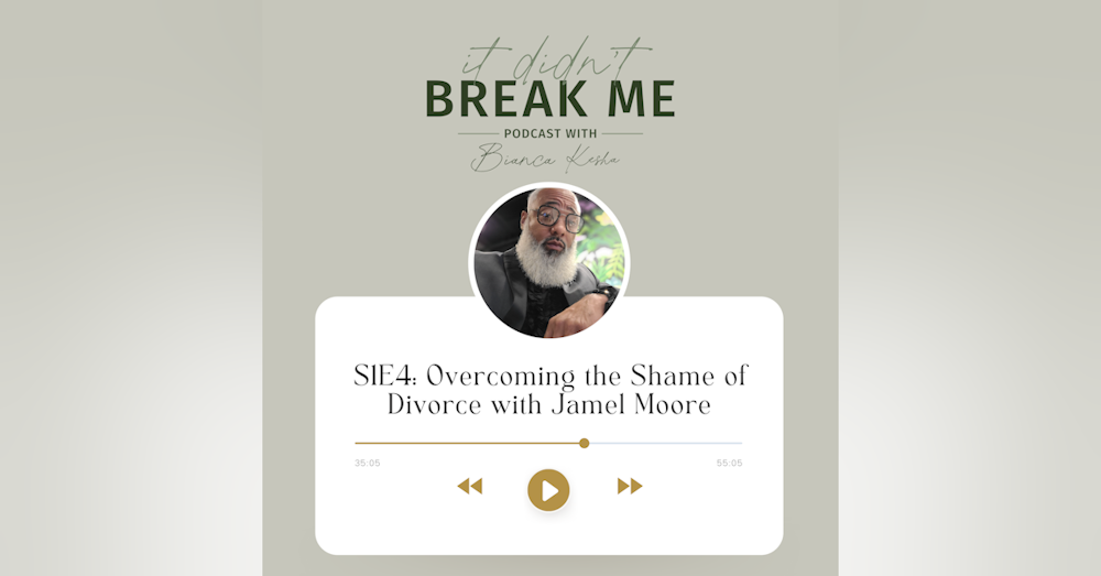 Overcoming the Shame of Divorce with Jamel Moore