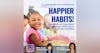 Happier Habits: Part 4 of 4, Raising Spiritually Gifted Children