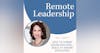 Keys to Hybrid Leader Success – Skills to Ensure Excellence | S2E010
