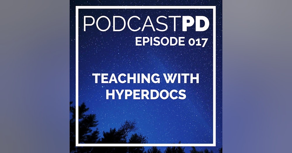 Teaching with Hyperdocs - PPD017
