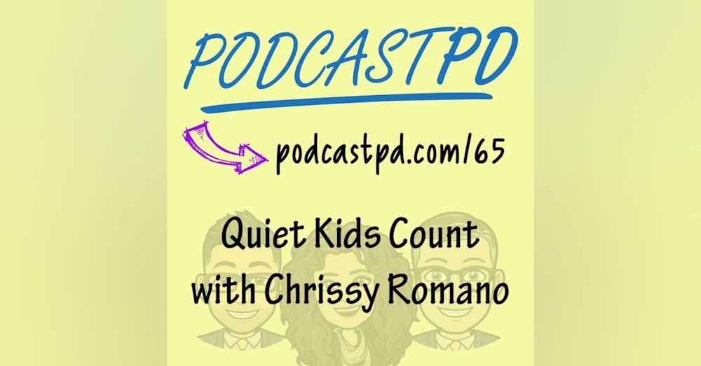 Quiet Kids Count with Chrissy Romano Arrabito - PPD065
