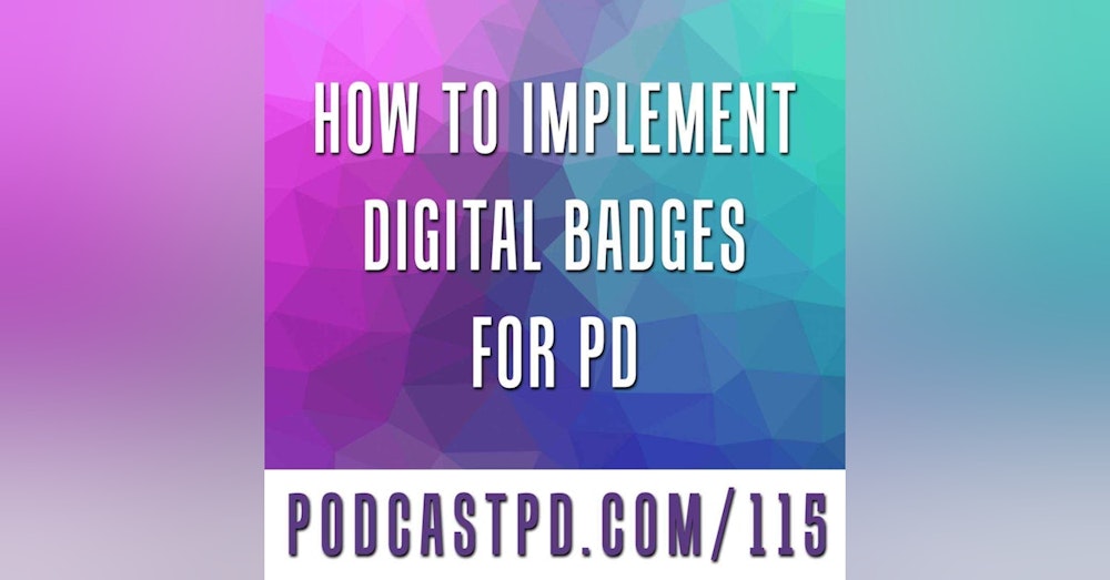 How To Implement Digital Badges For PD - PPD115