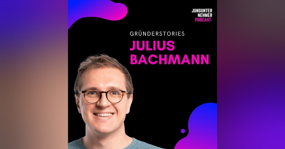 Julius Bachmann, Founder Coach | Gründerstories