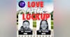 LOVE AFTER LOCKUP 0501: 