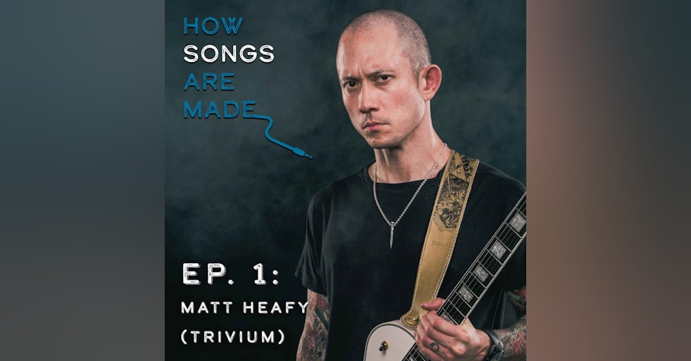 Matt Heafy (Trivium) - How We Wrote “In The Court Of The Dragon”