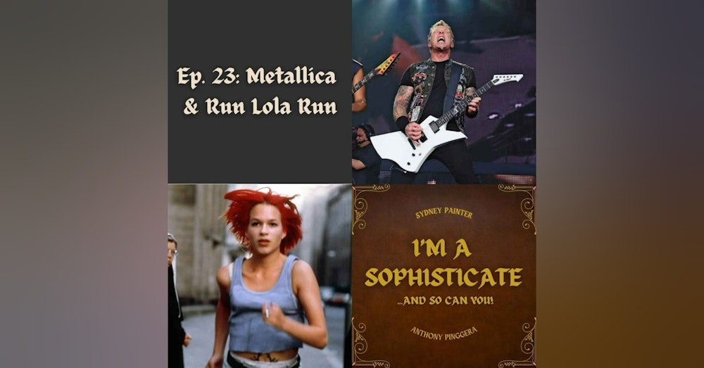 Metallica & Run Lola Run