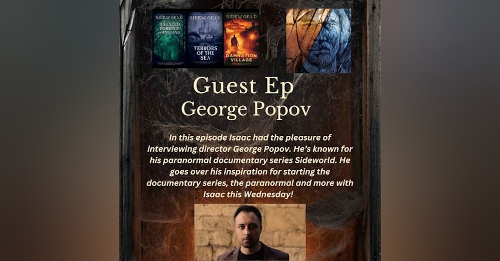 Guest Episode With Director George Popov
