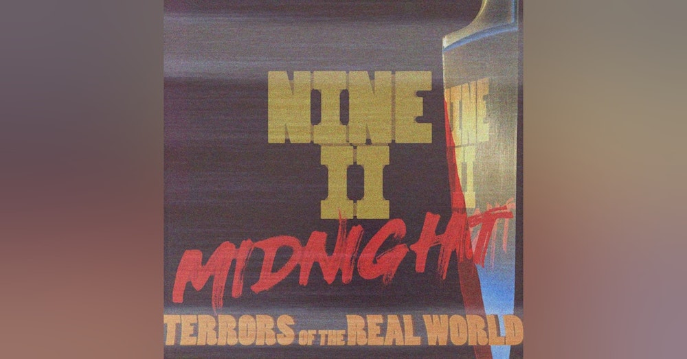 NINE II MIDNIGHT – Terrors Of The Real World