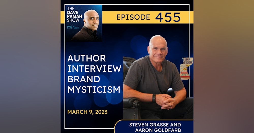 Author Interview - Brand Mysticism with Steven Grasse and Aaron Goldfarb