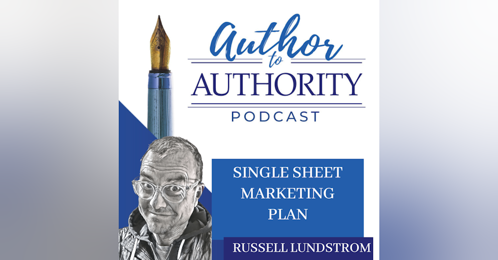 Ep. 359 -Single Sheet Marketing Plan with Russell Lundstrom