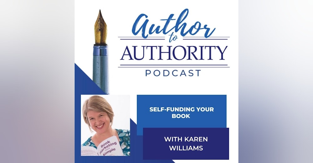 Self-Funding Your Book With Karen Williams