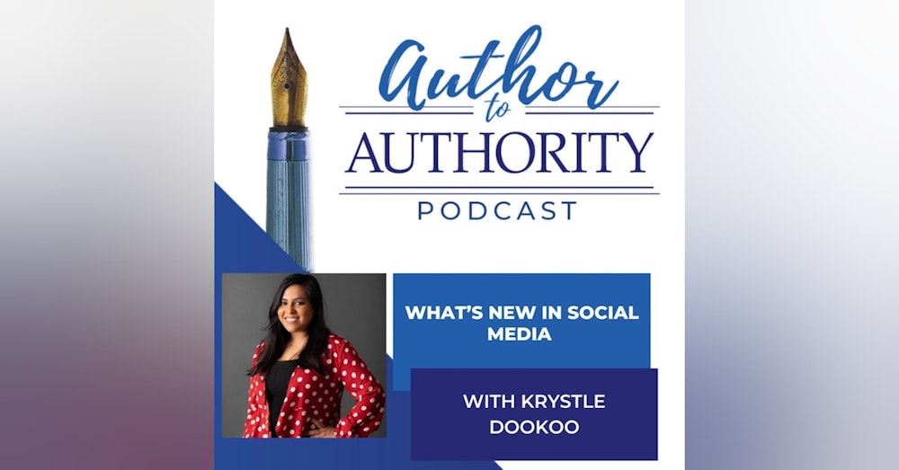 What’s New In Social Media With Krystle Dookoo