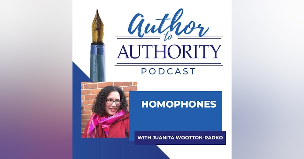 Homophones With Juanita Wootton-Radko