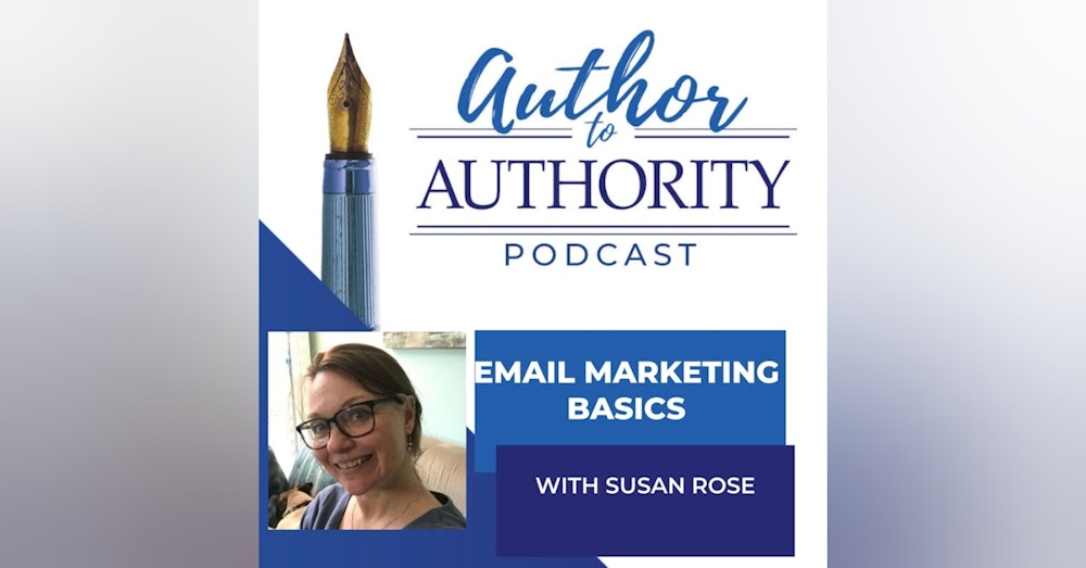 Email Marketing Basics With Susan Rose
