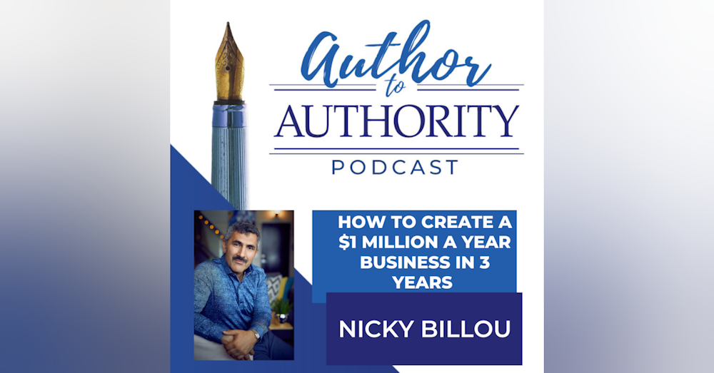 EP 305 - How to create a $1 million a year practice in 3 years or less with Nicky Billou