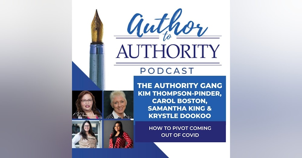 How To Pivot Coming Out Of Covid With The Authority Gang