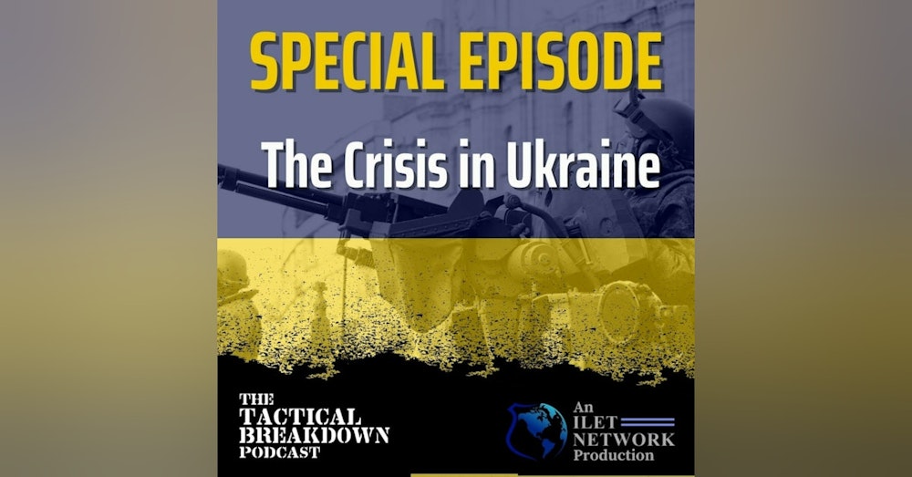 Special Episode: The Crisis in Ukraine