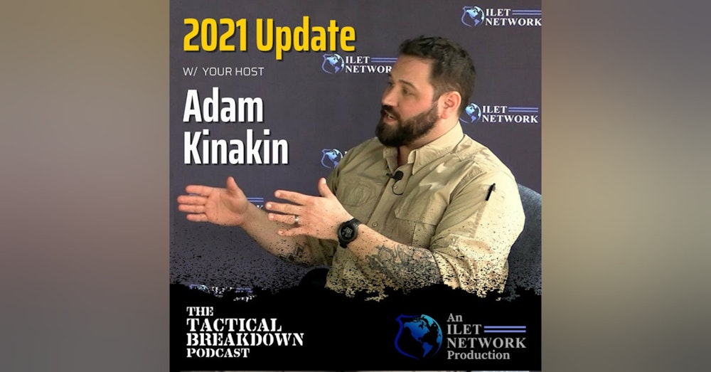2021 Update from Adam Kinakin